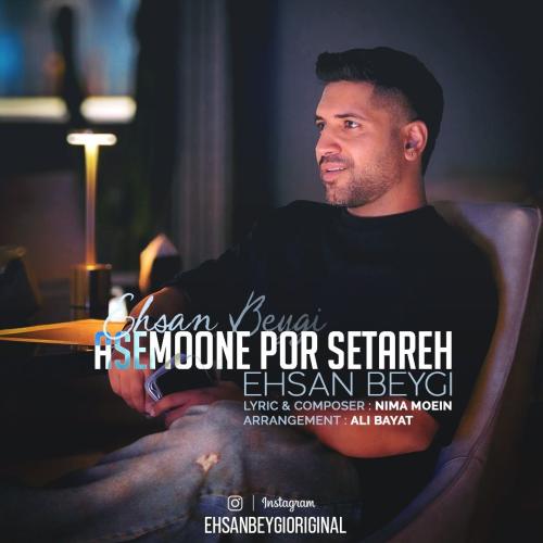 Ehsan Beygi Asemoone Por Setareh