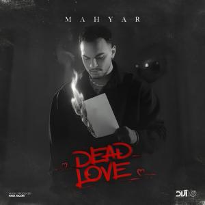 Mahyar Eshghe Morde (Dead Love)