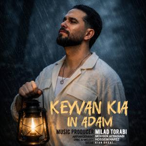 Keyvan Kia In Adam