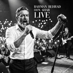 Bahman Behrad Oon Shab (Live)