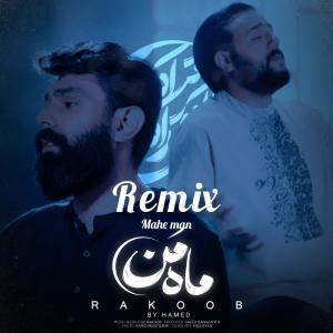 Rakoob Mahe Man (Remix)