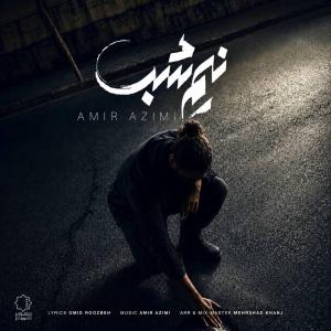 Amir Azimi Nim Shab