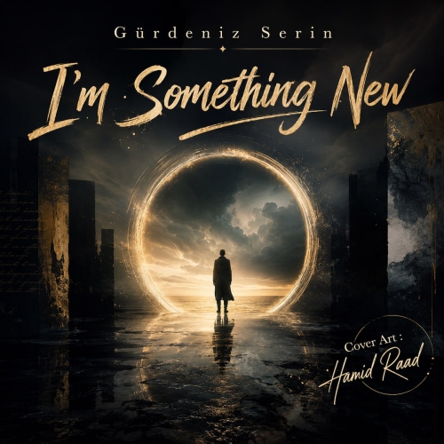 دانلود آهنگ گوردنیز سرین Im Something New 