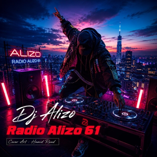 Dj Alizo Radio Alizo 61