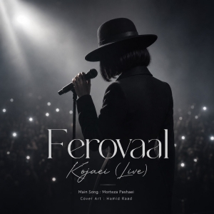 Ferovaal Kojaei (Live)