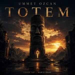 Ummet Ozcan Totem