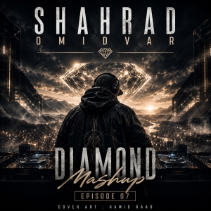 Shahrad Omidvar Diamond Mashup 07