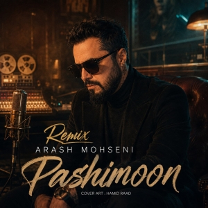 Arash Mohseni Pashimoon (Remix)