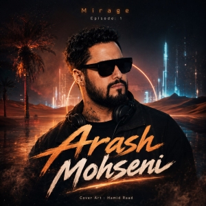 Arash Mohseni Mirage 01
