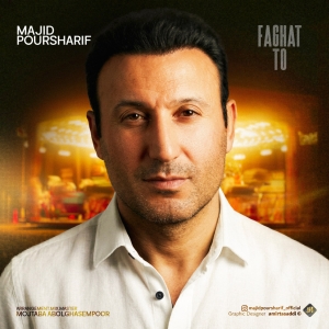 Majid Poursharif Faghat To