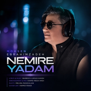 Mohsen Ebrahimzadeh Nemire Yadam